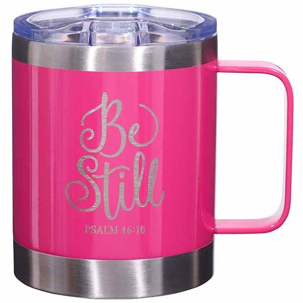 Be Still Stainless Steel Mug