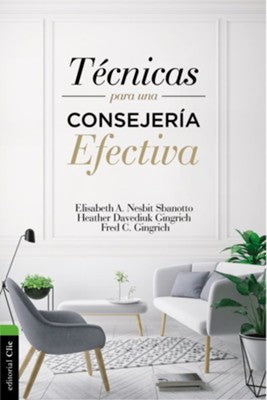 Tecnicas para una consejeria efectiva