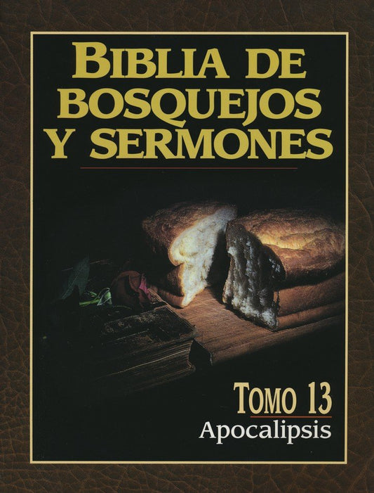 Biblia de Bosquejos y Sermones TOMO 13