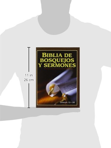 Biblia de bosquejos y sermones: Génesis 12-50