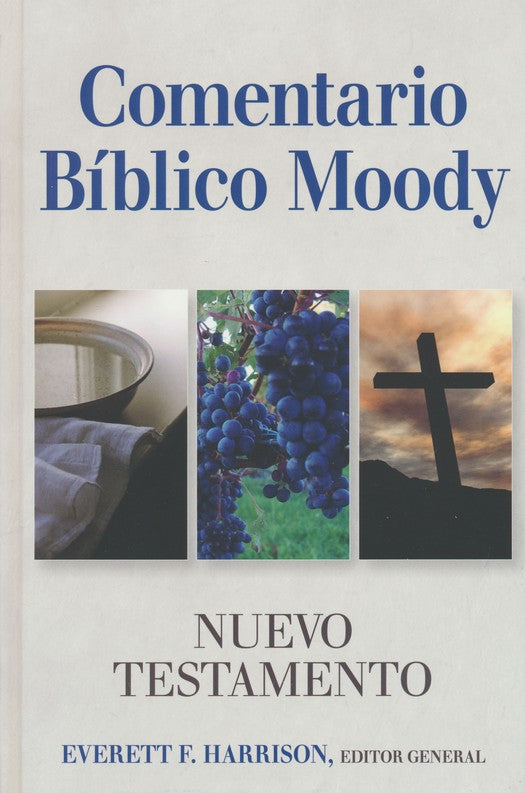 Comentario Biblico Moody: Nuevo Testamento