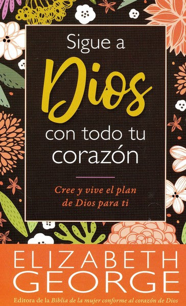 Sigue a Dios con todo tu corazon - Bolsillo