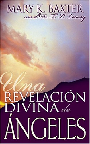 UNA REVELACION DIVINA DE ANGELES