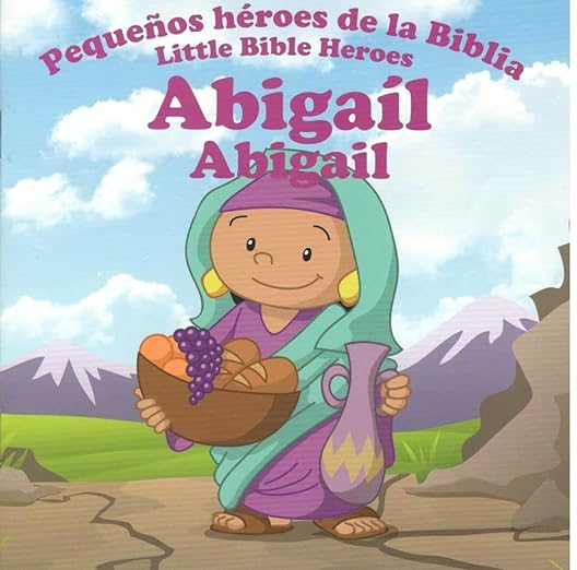 Pequeños héroes de la Biblia, Bilingüe, Abigail