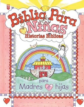 Biblia para niñas: Historias bíblicas para madres e hijas