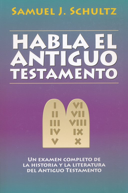 Habla el Antiguo Testamento