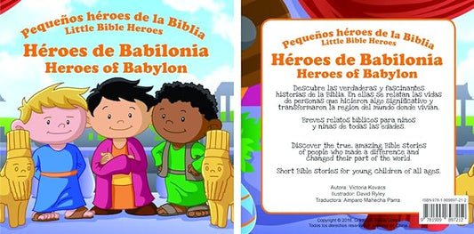 Little Bible Heroes - Heroes de Babylon/Pequeños Héroes de la Biblia - Babilonia