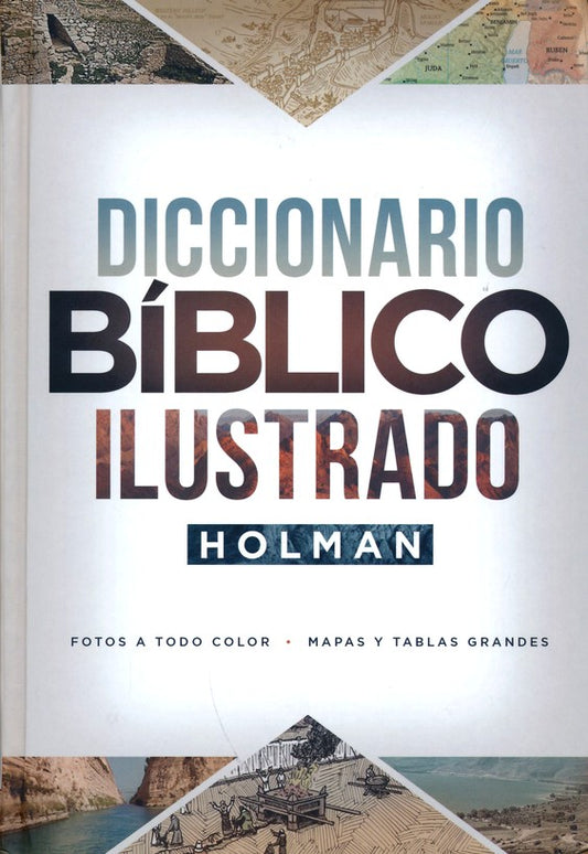 Diccionario Bíblico Illustrado Holman, 3era. Ed