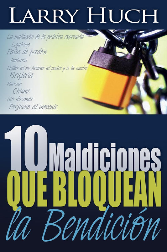 10 Maldiciones que Bloquean la Bendicion