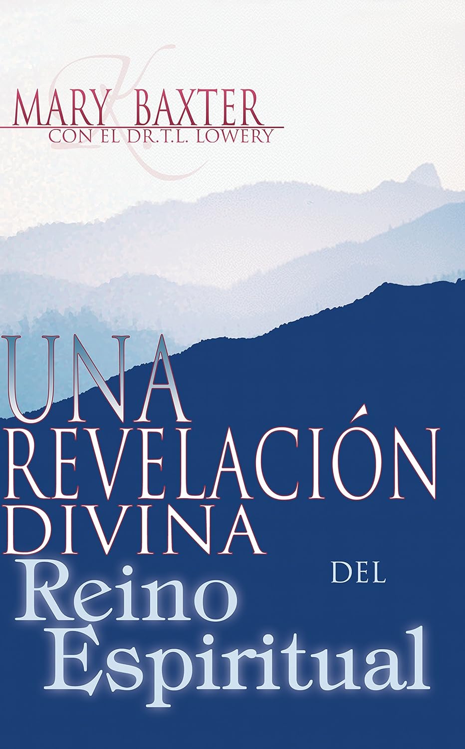 Una Revelacion Divina del Reino Espiritual