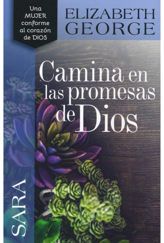 Sara: Camina en la Promesas de Dios – Tapa Blanda – Elizabeth George